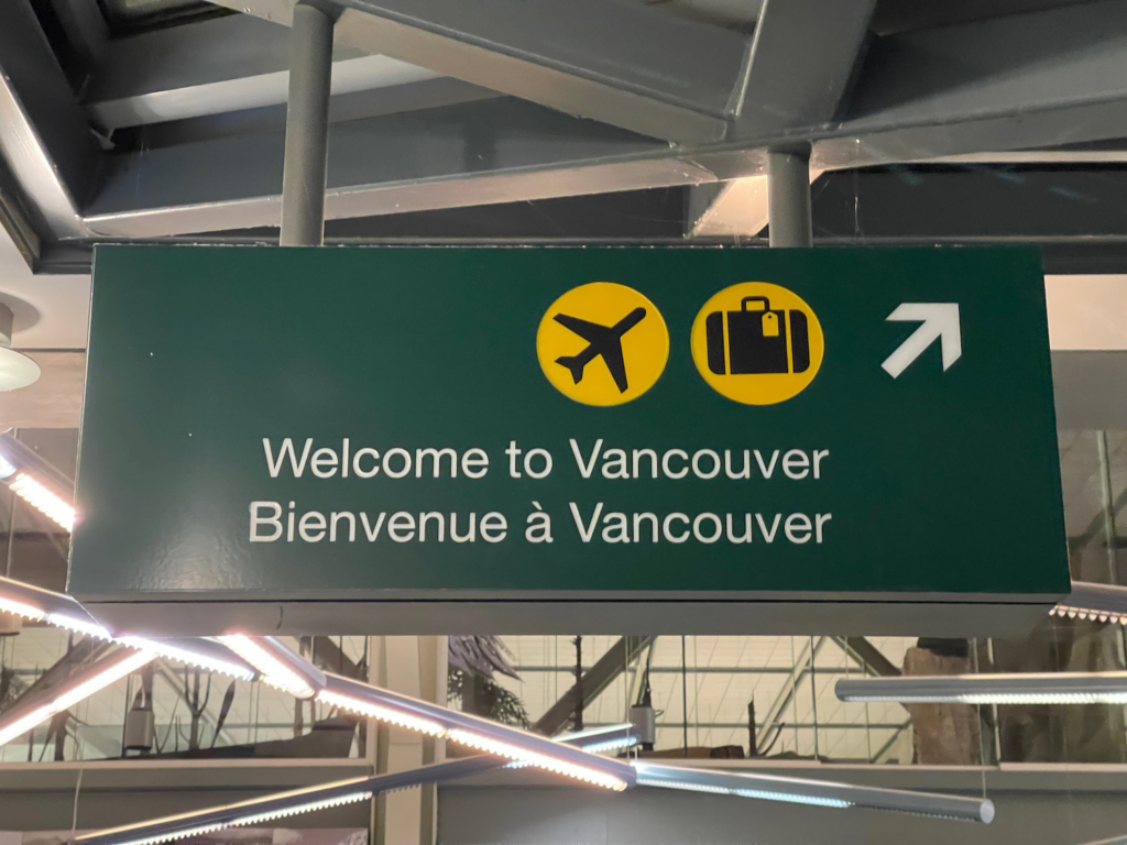 Welcome to Vancouver sigh at Vancouver Airport